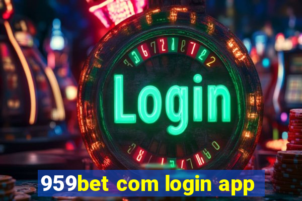 959bet com login app